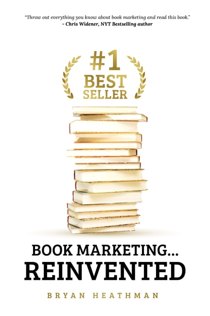 #1 Best Seller: Book Marketing...Reinvented, (Hardcover)