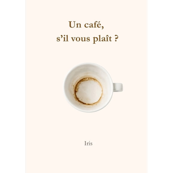 Un café, s'il vous plaît ?, (Paperback)