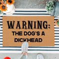 thumbnail image 1 of 1*Carpet Funny Doormat Front Door Mat Entryway Outdoor Mat Entry Brown Mat House Warming Gift Mat with Heavy Duty Front Porch Welcome Mats (Warning the Dog'S a Dickhead), 1 of 7