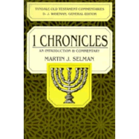 Pre-Owned 1 Chronicles: An Introduction and Commentary (The Tyndale Old Testament Commentaries) (Paperback) 0877842604 9780877842606