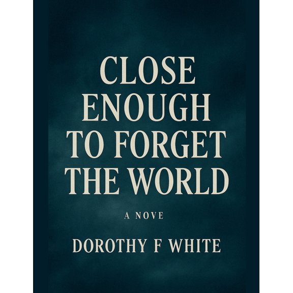 1 Close enough to forget the World, Book 1, (Paperback)