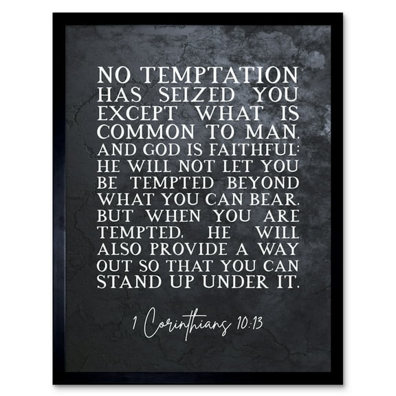 1 Corinthians 10:13 He will Not Let You Be Tempted Christian Bible Verse Quote Scripture Typography Art Print Framed Poster Wall Decor 12x16 inch