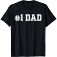 thumbnail image 1 of #1 Dad Best Dad Father's Day Number One Dad T-Shirt, 1 of 2