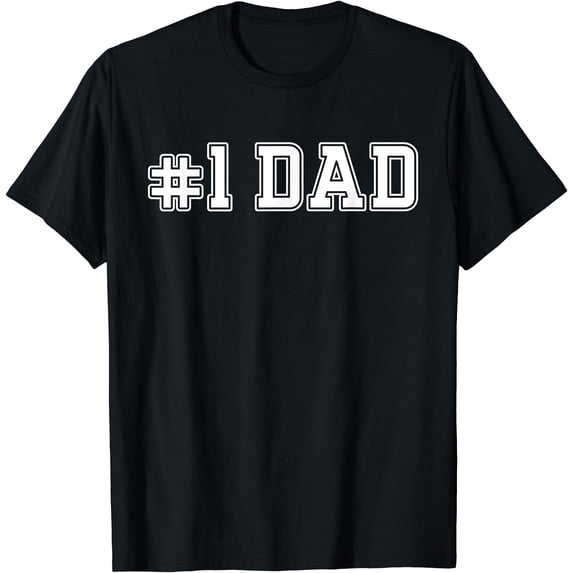 #1 Dad Best Dad Father's Day Number One Dad T-Shirt