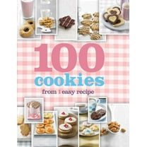 Pre-Owned 100 Cookies: From 1 Easy Recipe (Hardcover) 1445470810 9781445470818