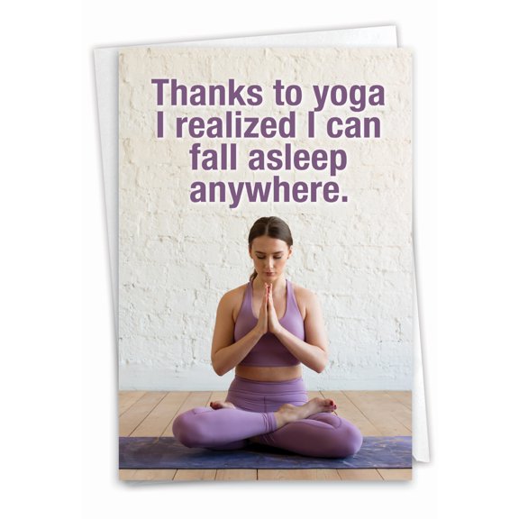 NobleWorks Funny Birthday Greeting Card w/ 5x7 Envelope (1 Card), for Women, Bday Thanks to Yoga C9359BDG