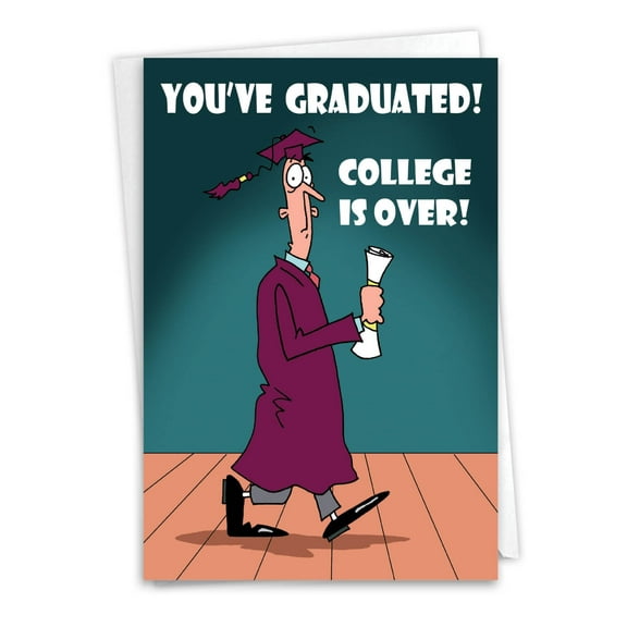 1 Funny Graduation Card with Envelope - College Is Over C3558GDG