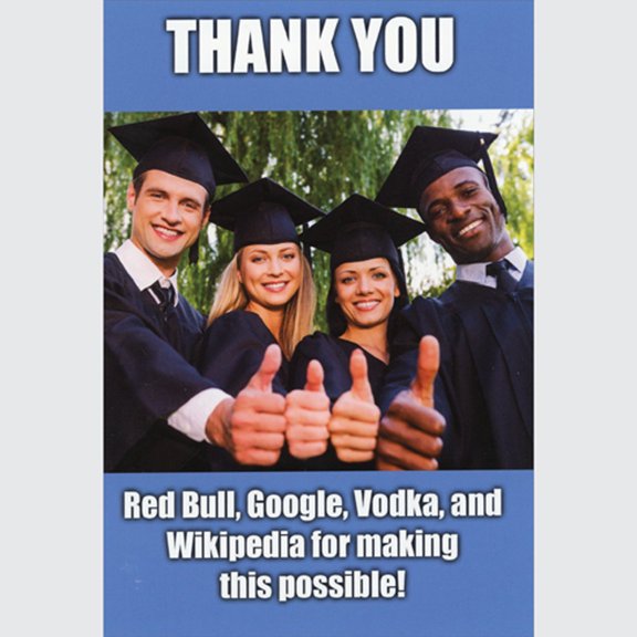 Nobleworks Four Grads Giving Thumbs Up: Thank You Red Bull, Google, Vodka Funny / Humorous Graduation Card