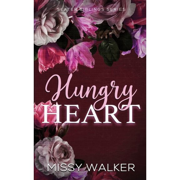 1 Hungry heart: Slater SIblings Series, (Paperback)