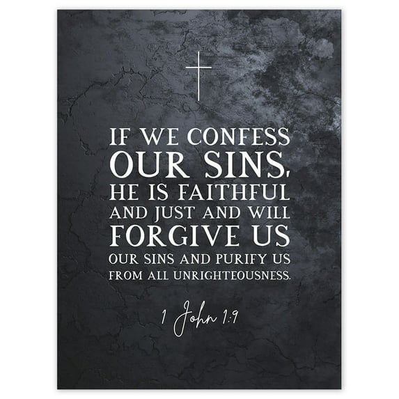 1 John 1:9 Confess He is Faithful and Just Forgive Us Our Sins Christian Bible Verse Quote Scripture Typography Unframed Wall Art Print Poster Home Decor Premium