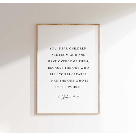 1 John 4 4 Victory Scripture Christian Wall Art, Unframed Paper Print Size 8x12