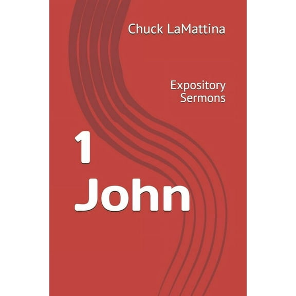 1 John : Expository Sermons (Paperback)