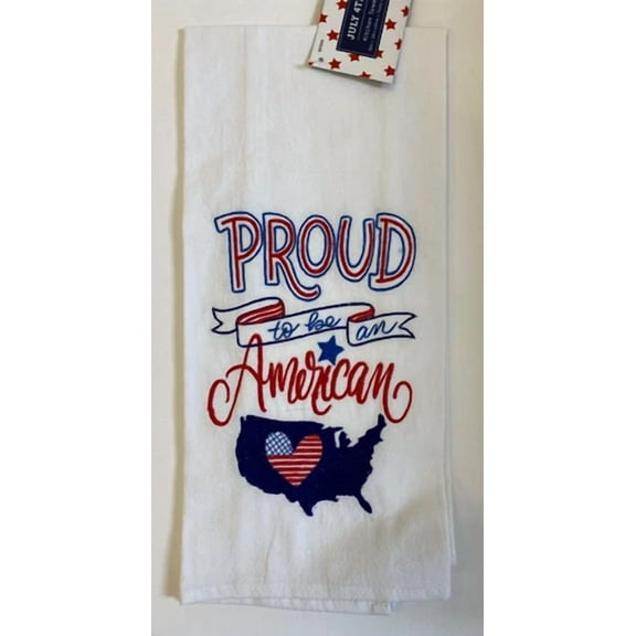 1 July 4Th Proud To Be An American Kitchen Flour Sack Dish Towel 28" X 16"