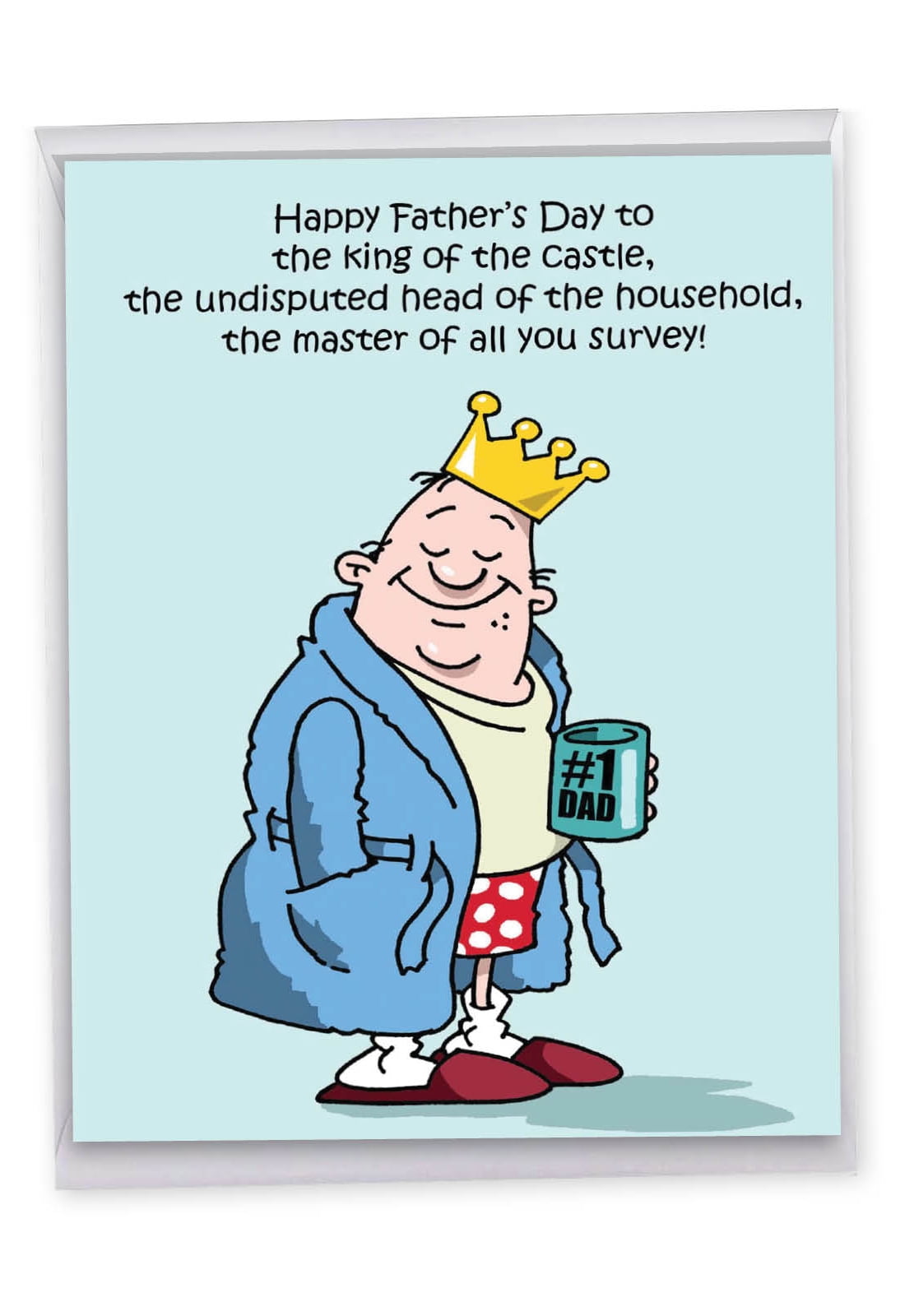 1 Jumbo Funny Happy Father's Day Greeting Card (8.5 x 11 Inch) King