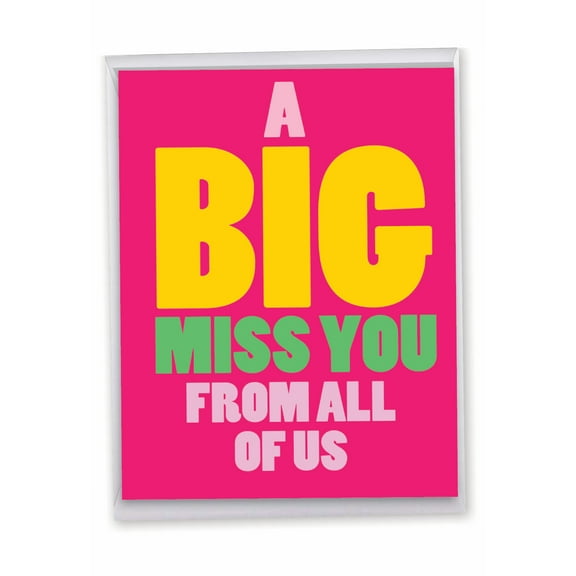 1 Jumbo Funny Miss You Greeting Card (8.5 x 11 Inch) - A Big Miss You Miss You J2733MYG-US