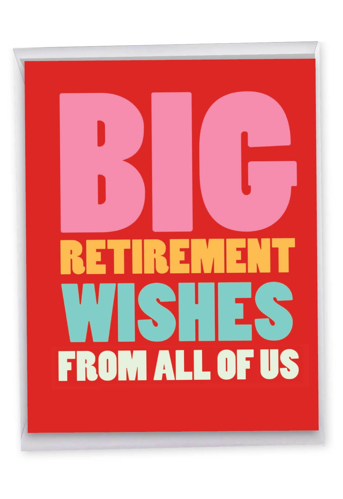 1 Jumbo Funny Retirement Greeting Card (8.5 x 11 Inch) - Big Retirement  WiSh-tirement J2734RTG-US - Walmart.com, image size:1100x1600