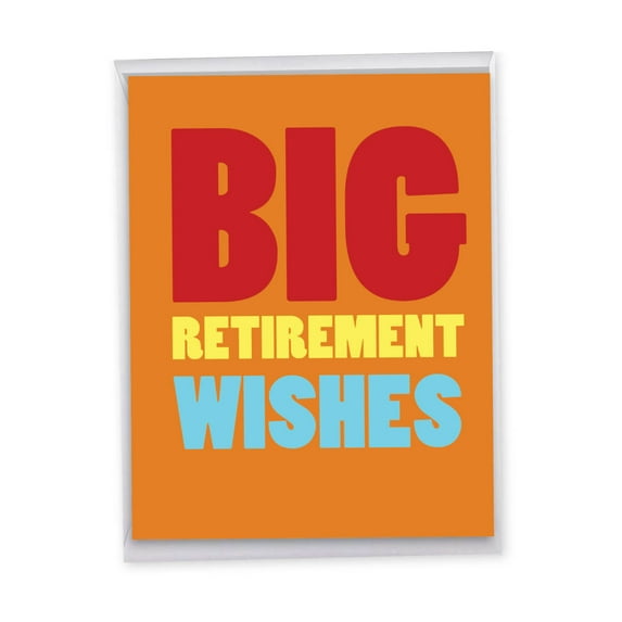 1 Jumbo Funny Retirement Greeting Card (8.5 x 11 Inch) - Big Retirement Wishes J2734RTG