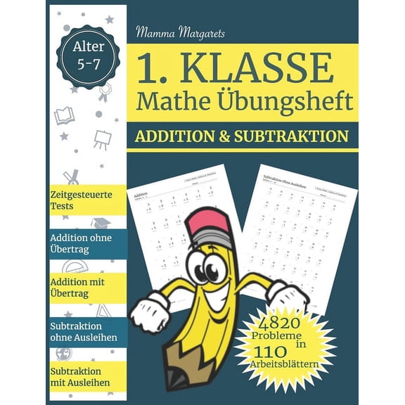 1. KLASSE Mathe bungsheft - ADDITION & SUBTRAKTION: 110 zeitgesteuerte Tests mit 4820 Problemen beim Addieren und Subtrahiere fr Kinder - zeitlich begrenzte bunMath - Mathebungen, einfach und hera