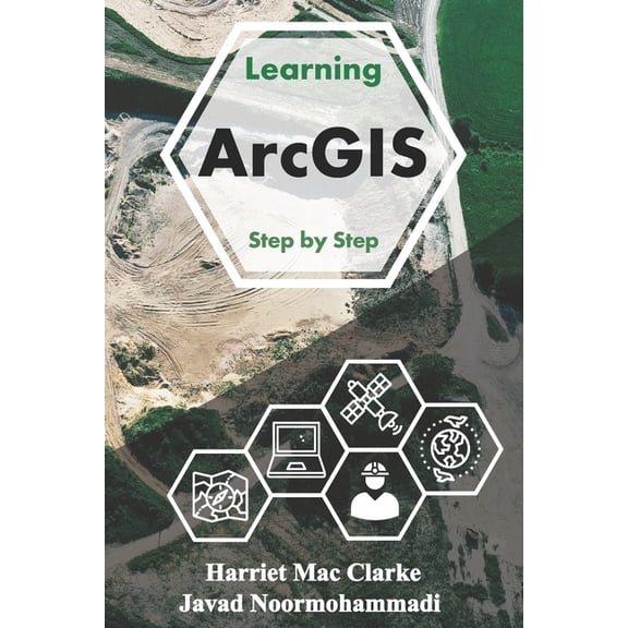 1 Learning Arc GIS: Step by Step, Book 1, (Paperback)