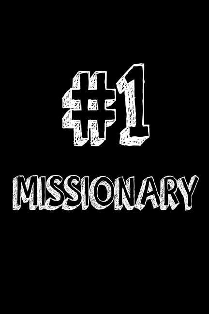 #1 Missionary: Best Minister Ever Appreciation Gift Notebook (Paperback)