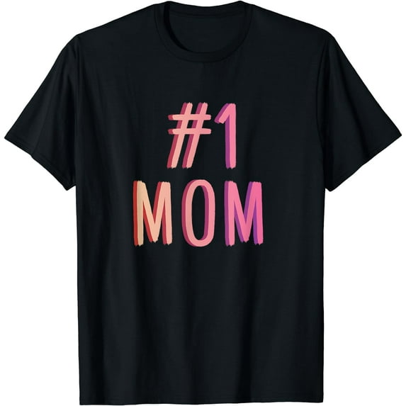 #1 Mom Best Mom Ever Worlds Best Mom Cute Mothers Day Gift T-Shirt Black 3X-Large