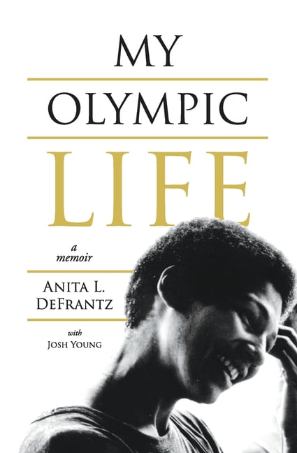 1 My Olympic Life: A Memoir, Book 2, (Paperback)