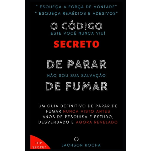 1: O Cdigo Secreto de Parar de Fumar : Seu Guia Definitivo para Parar de Fumar Rpido (Series #1) (Paperback)