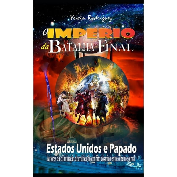 1: O Imperios Da Batalha Final : Estados Unidos E Papado (Series #1) (Paperback)