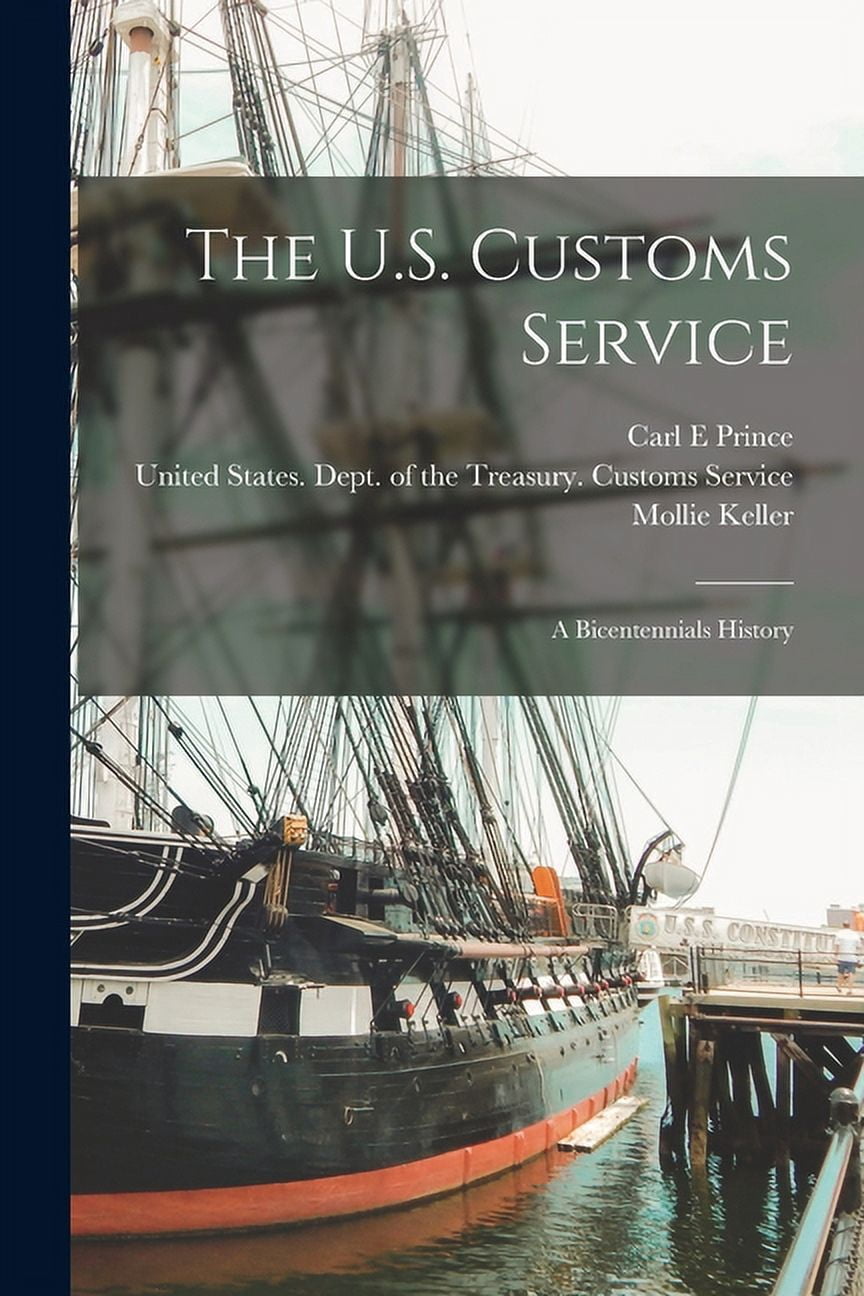 The U.S. Customs Service (Paperback)