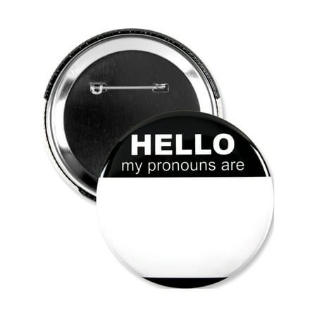 1 Pack - Black Hello My Pronouns Are "Write-In" LGBTQ+ Pinback Button - 3 Inch