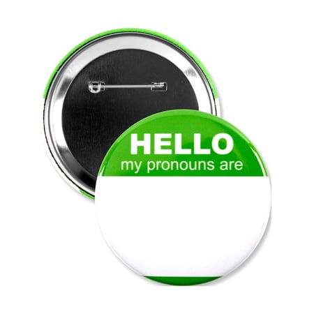 1 Pack - Green Hello My Pronouns Are "Write-In" LGBTQ+ Pinback Button - 3 Inch