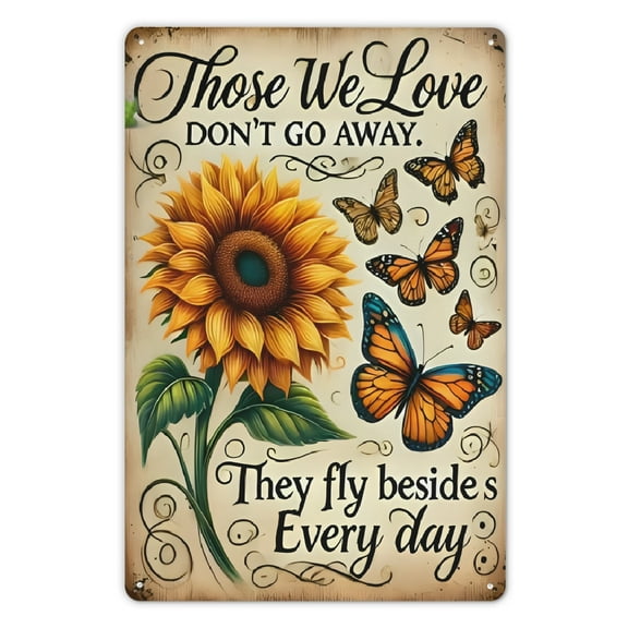 1 Pack Inspirational Sunflower & Butterflies Wall Art - Vintage Metal Iron Sign 8x12 Inch, Motivational Quote Decor for Living Room, Bedroom, Office, Garden