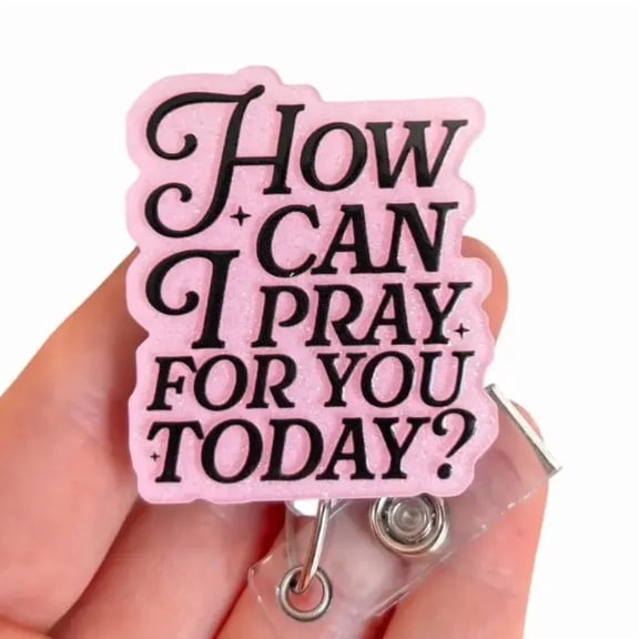 1 Pack (Pink/White) How Can I Pray For You Today Badge Reel, Gift For Nurses and Hospital Staff, Great Gift For Coworker