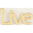 thumbnail image 1 of 1 Pc, 6.25" X 3.25" Print & Unfinished Welded Word Live For Home & Events Decor, 1 of 4