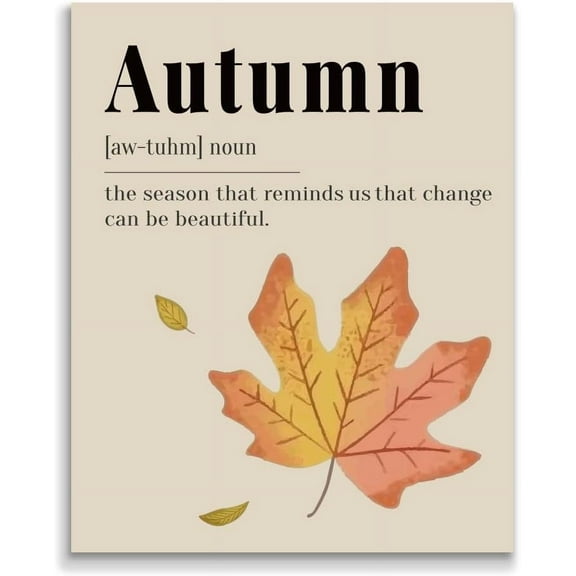 1 Pc Autumn Maple Leaf Art Prints The Season That Reminds Us Fall Poster Unframed Fallen Leaves Farmhouse Wall Art Decor for Home Living Room Bedroom 8x10 inch(20.5x25.4cm) Paper
