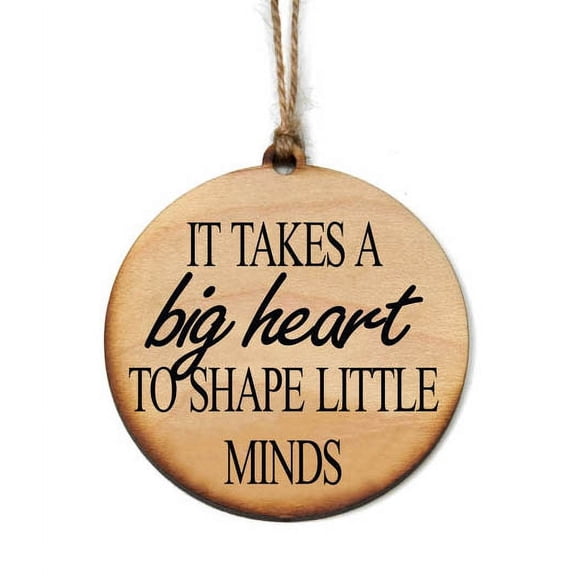 1 Pc Driftless Studios It Takes A Big Heart To Shape Little Minds Ornament (Ww014)
