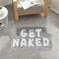 thumbnail image 1 of 1 Pc Irregular Shaped Get Naked Bath Mat Get Naked Bath Mat - Cute Bathroom Rugs with Letters Non Slip Absorbent Bath Rug for Apartment Decor- Get Naked Rug for Bathroom, 23.62x15.74 Inch, B, 1 of 5