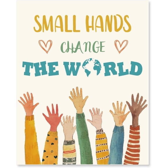 1 Pc Small Hands Change The World Poster Hand Earth Painting Classroom Decor Inspirational Playroom Nursery Art Decor Picture Educational Poster