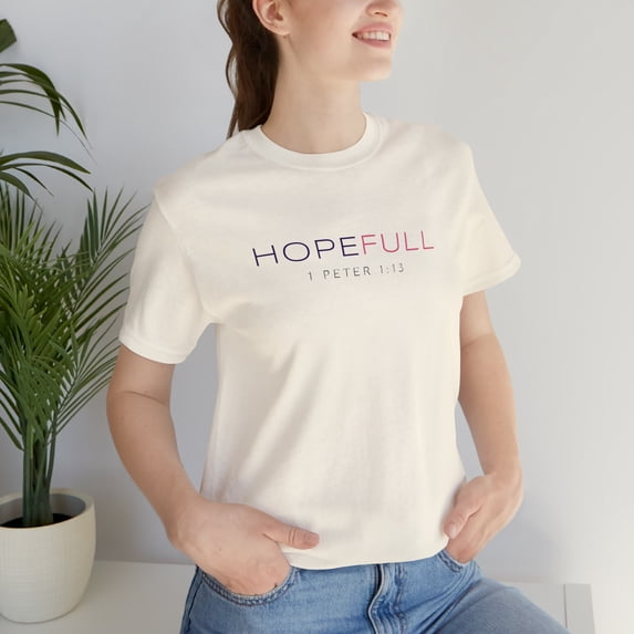 "1 Peter 1:13 Hope Full" Women's Christian T Shirt