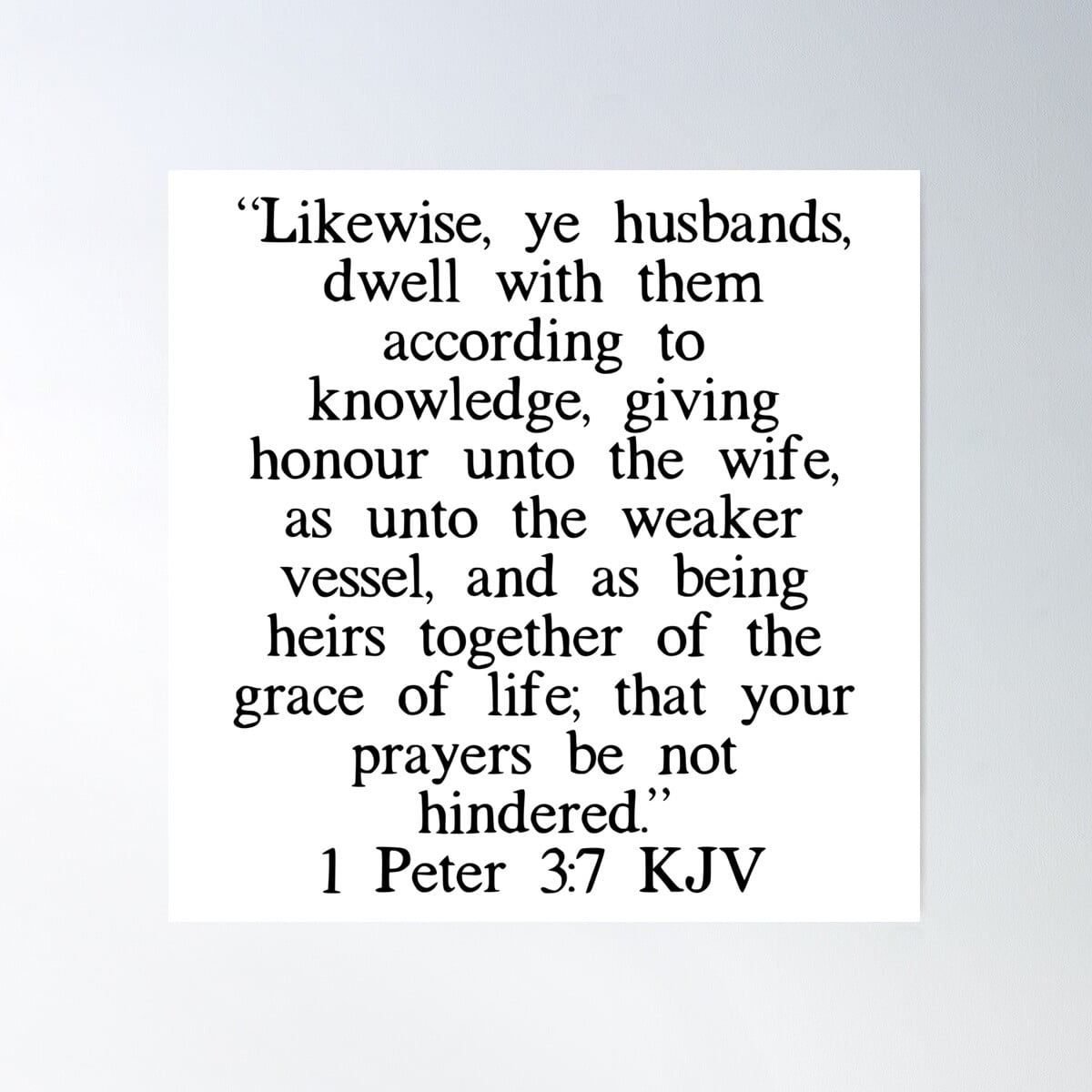 1 Peter 3:7 Kjv Poster Wall Art, Modern Wall Decor For Living Room ...