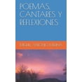 thumbnail image 1 of 1: Poemas, Cantares Y Reflexiones (Paperback), 1 of 1
