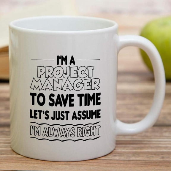 1 Project Manager Humor Coffee Mug 11oz Ceramic Cup Hand Wash Only Reusable Round Shape Letter Print Multi Purpose Christmas Easter Valentine s Day Fa
