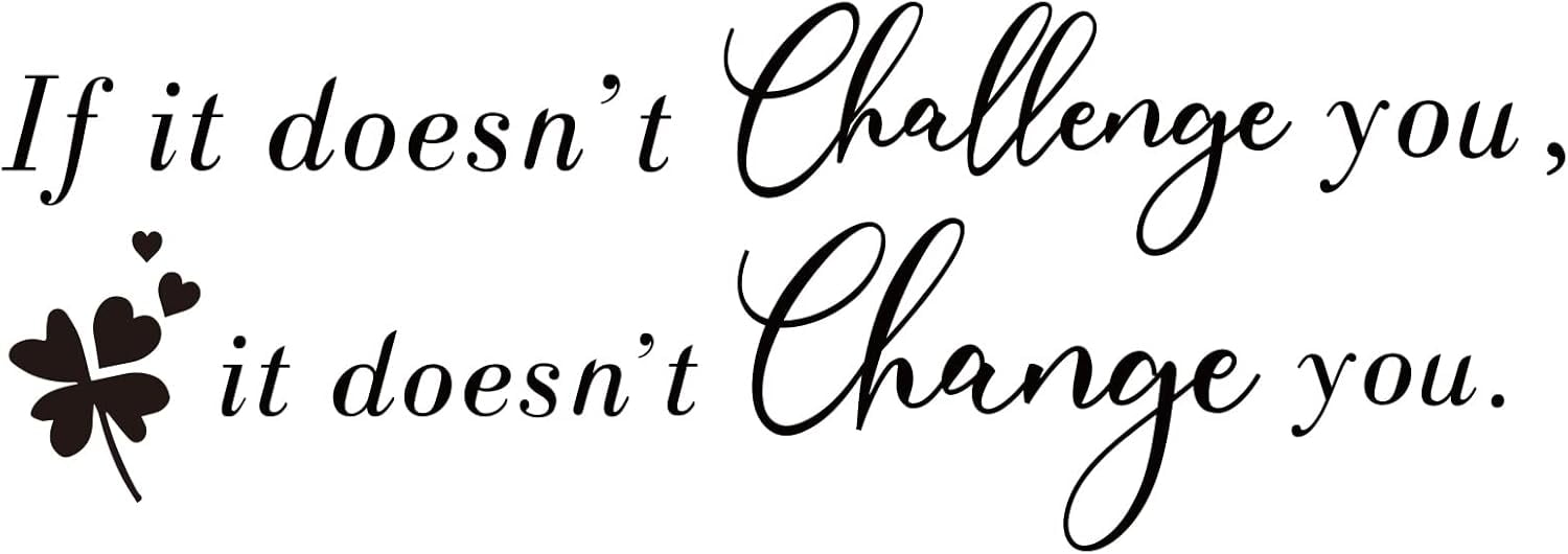 1 Sheet If it Doesn't Challenge You Quotes Wall Stickers Inspirational Vinyl Wall Decor Stickers DIY Saying Wall Art Decal for Living Room, Bedroom, Bathroom Decor Black(8.66"x23.23")