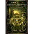 thumbnail image 1 of Si Vous Êtes Choisis Pour Survivre Si vous êtes choisis pour survivre: Le secret du Saint Graal. Tome II, Book 2, (Paperback), 1 of 1