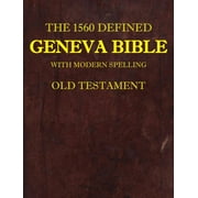 DAVID L BROWN; JAMES KRUEGER 1: The 1560 Defined Geneva Bible (Hardcover)