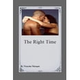 thumbnail image 1 of Our Time: The Right Time (Paperback), 1 of 1