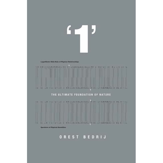 1': The Ultimate Foundation of Nature, (Paperback)