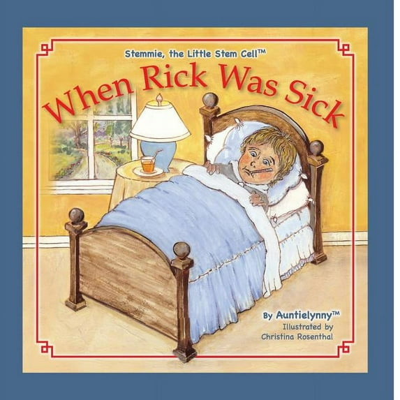 1 When Rick Was Sick: about Stemmie, The Little Stem Cell, Book 1, (Paperback)