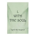 thumbnail image 1 of 1. With the Soul, (Paperback), 1 of 1