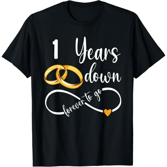 1 Year Down Forever To Go Couple 1st Wedding Anniversary T-ShirtMen's and women's gift, black and white T-shirt, size: Extra large S-4XL